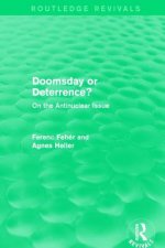 Doomsday or Deterrence?