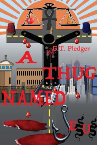 Thug Named Jesus
