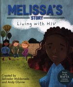 Living with Illness: Melissa's Story - Living with HIV