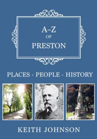 A-Z of Preston