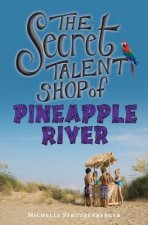 Secret Talent Shop of Pineapple River