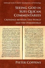 Seeing God in Sufi Qur'an Commentaries