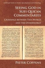 Seeing God in Sufi Qur'an Commentaries
