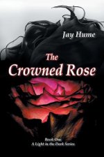 Crowned Rose