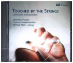 Touched by Strings-Chorwerke mit Solovioline