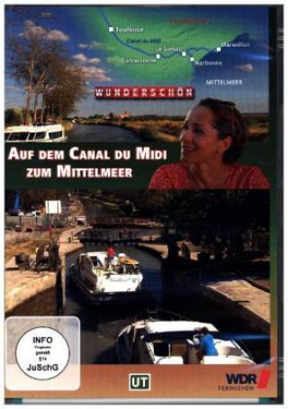 Auf dem Canal du Midi zum Mittelmeer - Wunderschön Frankreich!