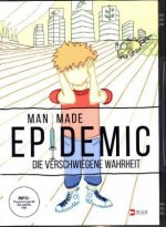 Man Made Epidemic