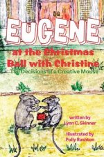 Eugene at the Christmas Ball with Christine