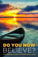 Do You Now Believe?