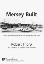 Mersey Built: The Role of Merseyside in the American Civil War