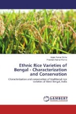 Ethnic Rice Varieties of Bengal - Characterization and Conservation