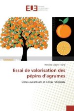 Essai de valorisation des pépins d'agrumes