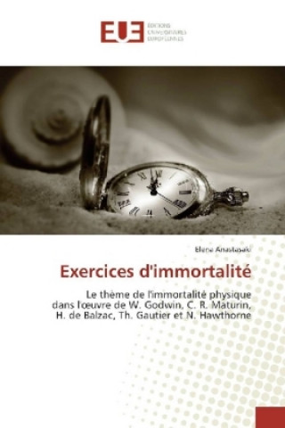 Exercices d'immortalité