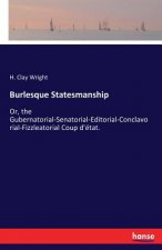 Burlesque Statesmanship