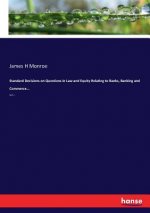 Standard Decisions on Questions in Law and Equity Relating to Banks, Banking and Commerce...