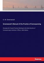 Greenwood's Manual of the Practice of Conveyancing