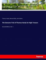 The Genuine Trial of Thomas Hardy for High Treason