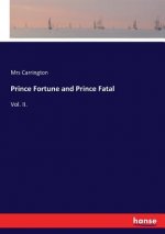 Prince Fortune and Prince Fatal