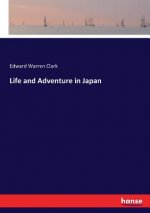 Life and Adventure in Japan