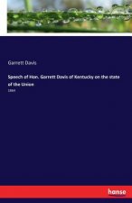 Speech of Hon. Garrett Davis of Kentucky on the state of the Union