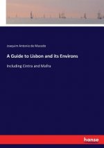 Guide to Lisbon and its Environs