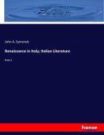 Renaissance in Italy; Italian Literature