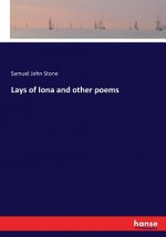 Lays of Iona and other poems