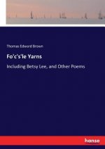 Fo'c's'le Yarns