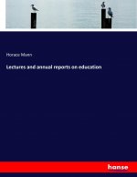 Lectures and annual reports on education