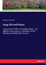 Long Life and Peace