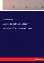 Doctor Congalton's Legacy