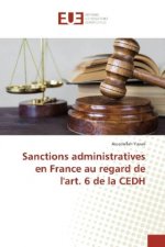 Sanctions administratives en France au regard de l'art. 6 de la CEDH