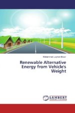 Renewable Alternative Energy from Vehicle's Weight