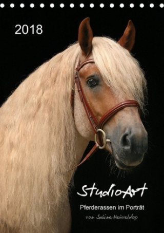 StudioArt Pferderassen im Porträt (Tischkalender 2018 DIN A5 hoch) Dieser erfolgreiche Kalender wurde dieses Jahr mit gleichen Bildern und aktualisier