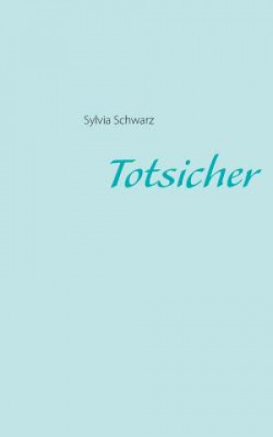 Totsicher