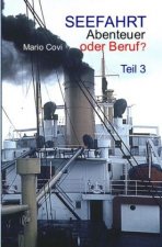 SEEFAHRT - Abenteuer oder Beruf? - Teil 3