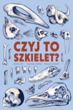 Czyj to szkielet?