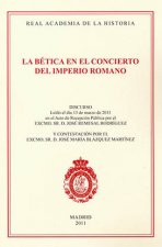 La bética en el concierto del Imperio Romano : discurso de ingreso en la Real Academia de la Historia