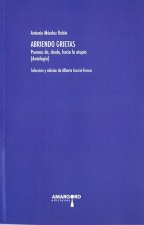 ABRIENDO GRIETAS: Poemas de, desde, hacia la utopía