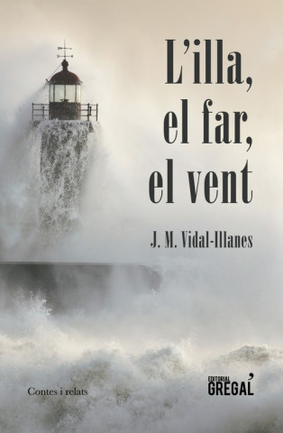 L'illa, el far, el vent