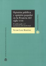 Opinión pública y opinión popular en la Francia del siglo XVIII