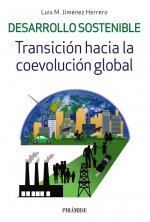 Desarrollo sostenible: Transición hacia la coevolución global
