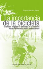 La importancia de la bicicleta.: Un análisis del papel de la bicicleta en la transición hacia una movilidad urbana más sostenible