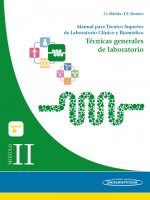 Manual para Técnico Superior de Laboratorio Clínico y Biomédico. Módulo II, Técnicas generales de laboratorio