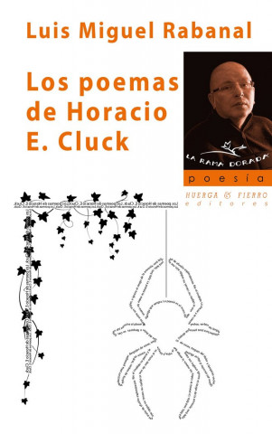 Los poemas de Horacio E. Cluck
