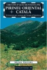 Circuits d'alta muntanya pel Pirineu catalá oriental : 25 itineraris per carenes del Carrigó al Pedraforca