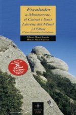 Escalades a Montserrat, el Cairat i Sant Llorenç del Munt i l'Obac