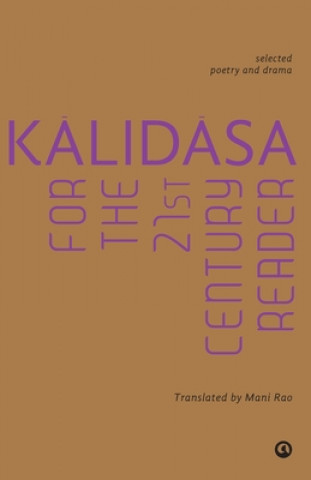 Kalidasa for the 21st Century Reader