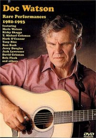 Doc Watson: Rare Performances 1982-1993
