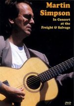 Martin Simpson: In Concert at the Freight and Salvage